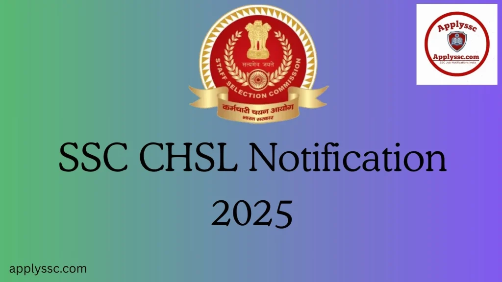 SSC CHSL Notification 2025