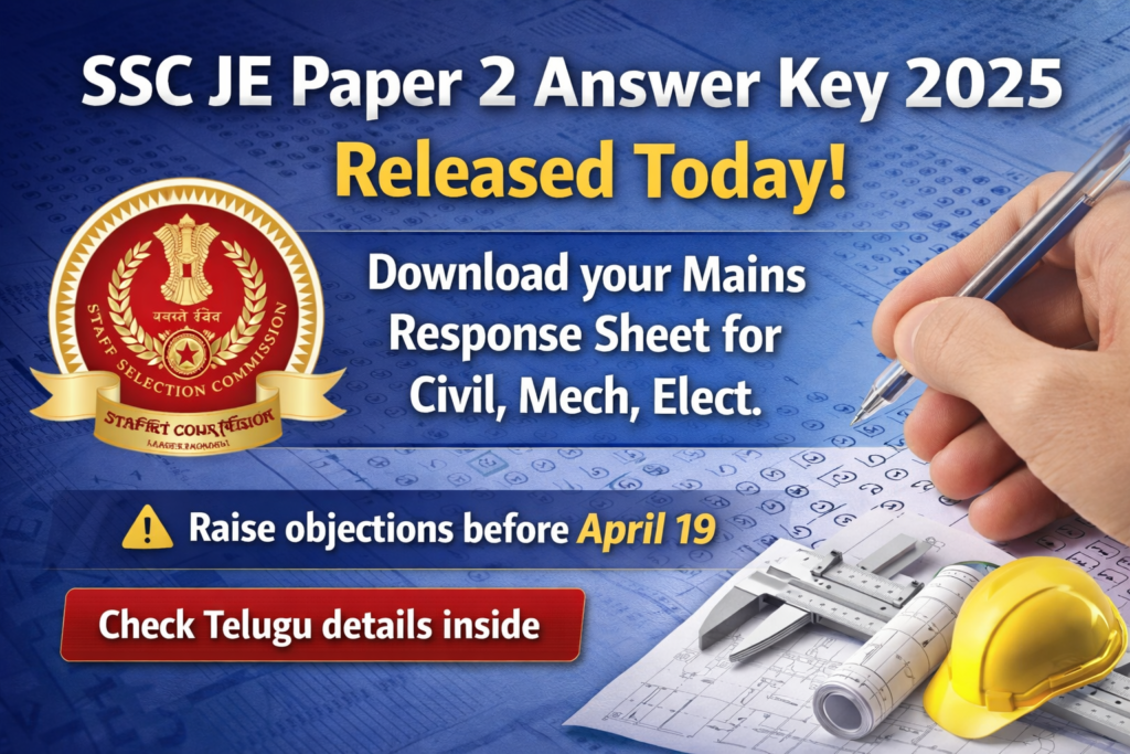 SSC JE Paper 2 Answer Key 2025 Out: Download Response Sheet & Check Marks